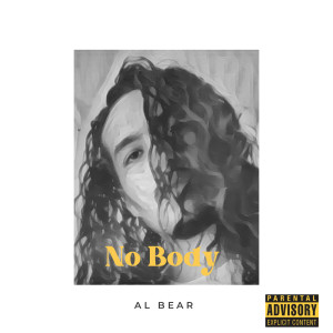 Album No Body (Explicit) from Al Bear