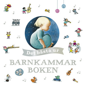 Barnkammarboken的專輯Det bästa ur Barnkammarboken