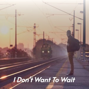 Listen to I Don't Want to Wait song with lyrics from The Deans