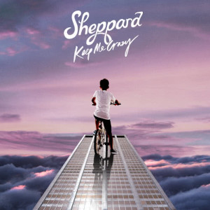 收聽Sheppard的Keep Me Crazy歌詞歌曲