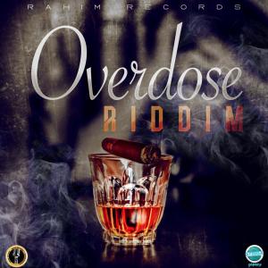 Dengarkan lagu Overdose Riddim nyanyian Rahim Records dengan lirik