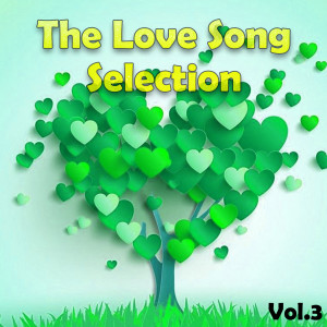 Album The Love Song Selection, Vol. 3 from Various