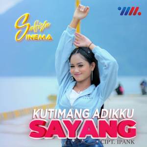 Listen to Kutimang Adikku Sayang song with lyrics from Safira Inema