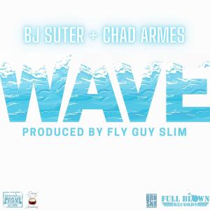 收聽BJ Suter的Wave (feat. Chad Armes)歌詞歌曲