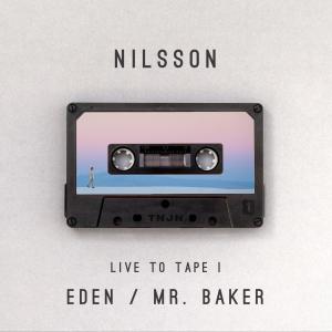 收聽Nilsson的Eden (Live to Tape)歌詞歌曲