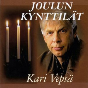 Kari Vepsa的專輯Joulun kynttilät