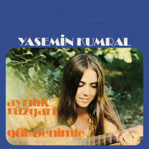 Album Ayrılık Rüzgarı / Gül Benimle from 