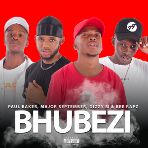 Album Bhubezi (Explicit) from Paul Baker