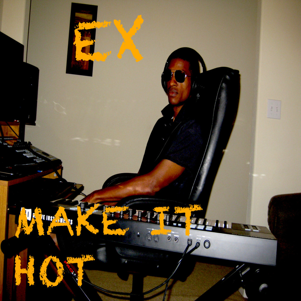 Make It Hot (Explicit)