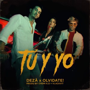 收聽Deza的Tú y Yo歌詞歌曲
