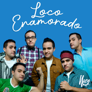 NIco的專輯Loco Enamorado