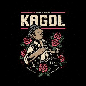 Listen to Kagol song with lyrics from Hampir Musisi