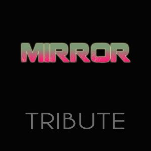 Mirror (Tribute)