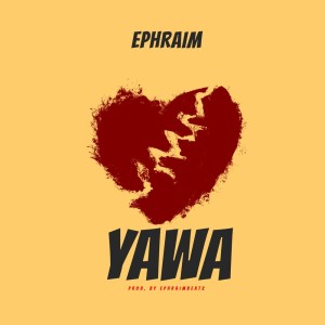 Ephraim的專輯Yawa