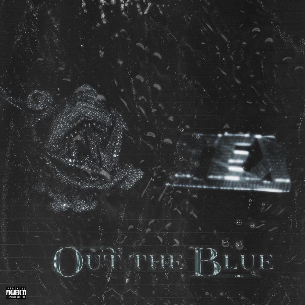 Out the Blue (feat. 10kdunkin) (Explicit)