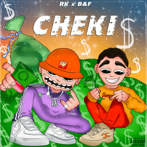 Album Cheki (Explicit) from RK