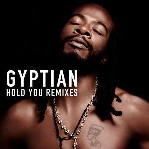 อัลบัม Hold You Remixes ศิลปิน Gyptian