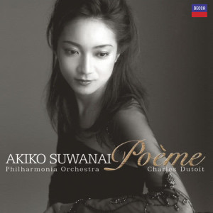 Akiko Suwanai的專輯Poème