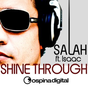 ดาวน์โหลดและฟังเพลง Shine Through (Jevne One Thirty Remix) พร้อมเนื้อเพลงจาก Salah