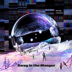 Peter Compo的專輯Away in the Manger