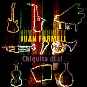 Juan Formell的專輯Chiquita di si