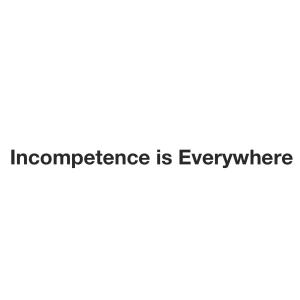 收聽Steve Shapiro的Incompetence is Everywhere歌詞歌曲