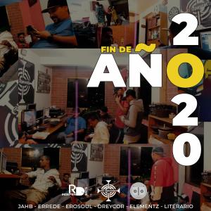 Listen to Fin de año 2020(feat. Errede, Elementz, Jahb, Literario & Erosoul) (Explicit) song with lyrics from dreycor
