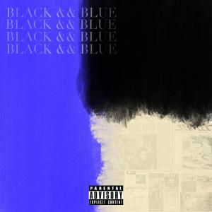 收聽The Lo$t Generation的Black & Blue (feat. Baby Draco, NOAHH & Brody J) (Explicit)歌詞歌曲