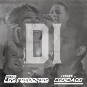 ดาวน์โหลดและฟังเพลง Di พร้อมเนื้อเพลงจาก Banda Los Recoditos