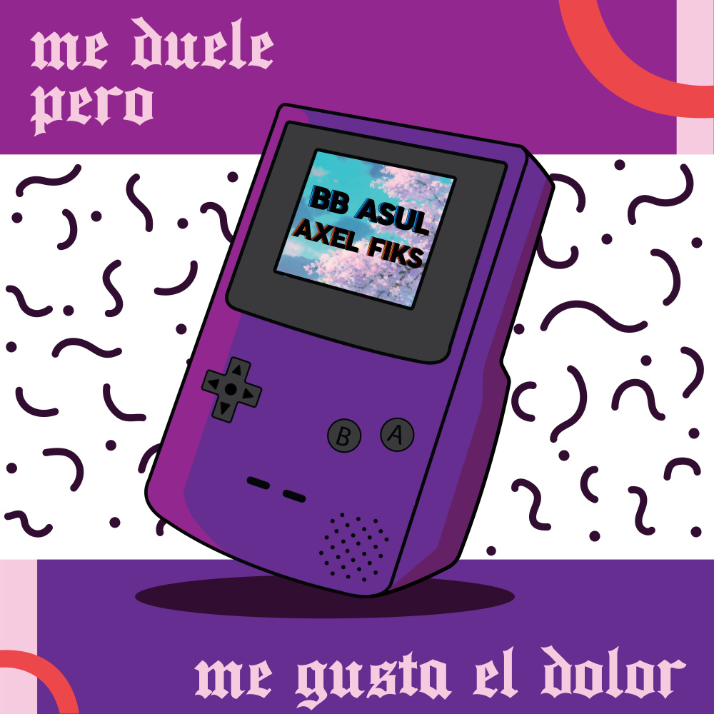 Me Duele Pero Me Gusta El Dolor (Explicit)