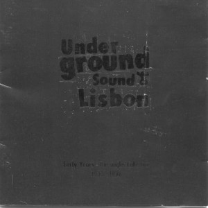 อัลบัม Early Years the Singles Collection (1993-1998) ศิลปิน Underground Sound Of Lisbon