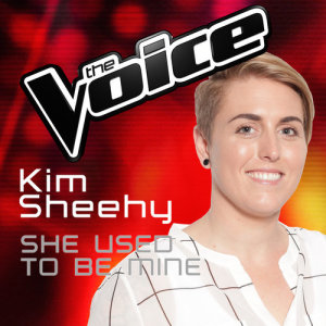 收聽Kim Sheehy的She Used To Be Mine (The Voice Australia 2016 Performance)歌詞歌曲