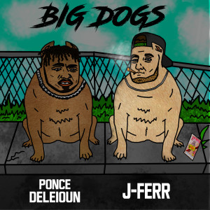 收聽J-Ferr的Big Dogs (Explicit)歌詞歌曲