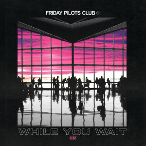 ดาวน์โหลดและฟังเพลง Lips Like Sugar พร้อมเนื้อเพลงจาก Friday Pilots Club