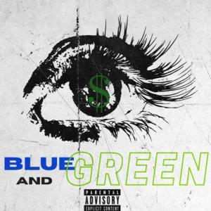 收聽TaeV的Blue + Green (Explicit)歌詞歌曲
