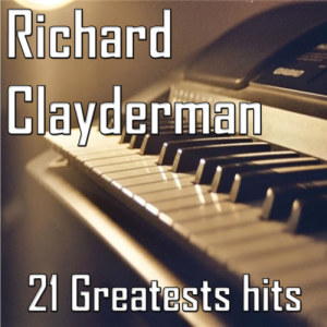 Richerman Y Su Piano的專輯Richard Clayderman – 21 Greatests hits