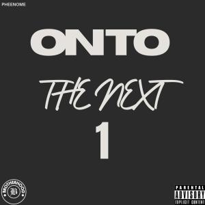 Brotherhood的專輯On To The Next 1 (feat. Pheenome) [Explicit]