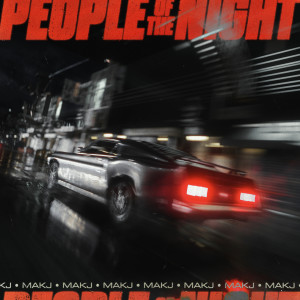 อัลบัม People Of The Night (Extended Mix) ศิลปิน Makj