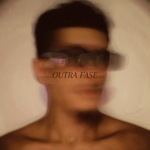 ดาวน์โหลดและฟังเพลง Outra Fase พร้อมเนื้อเพลงจาก JEE!