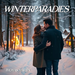 Listen to Winterparadies song with lyrics from Thomas Martin