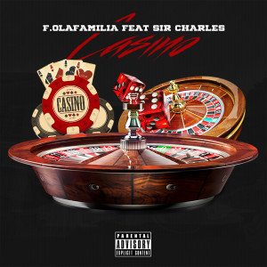 Dengarkan lagu Casino (Explicit) nyanyian F.0LAFAMILIA dengan lirik