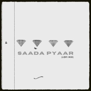 Listen to Saada Pyaar (Lofi Mix) song with lyrics from FIREBOY
