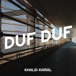 Album Duf Duf from Khalid Kamal