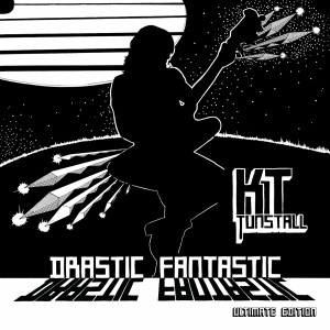 อัลบัม Drastic Fantastic (Ultimate Edition) ศิลปิน KT Tunstall