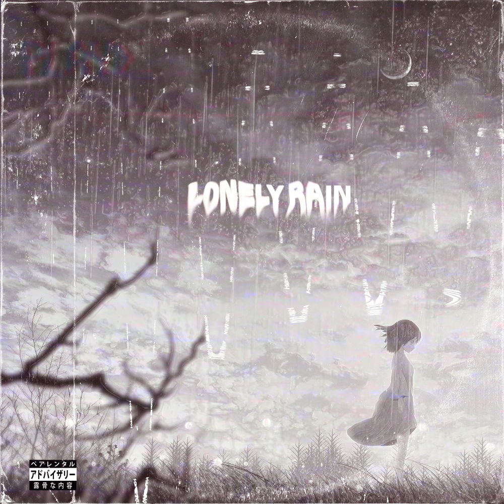 LONELY RAIN (Explicit)