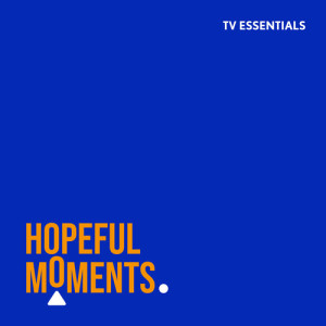 Sam Connelly的專輯TV Essentials - Hopeful Moments