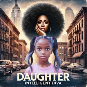 อัลบัม Daughter ศิลปิน Intelligent Diva