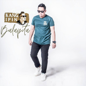 Dengarkan Bulupitu lagu dari Kang Ipin dengan lirik