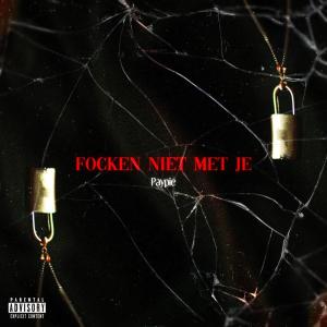 Album Focken Niet Met Je (Explicit) from Paypie