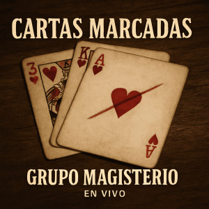 收聽Grupo Magisterio的Cartas Marcadas (En Vivo)歌詞歌曲